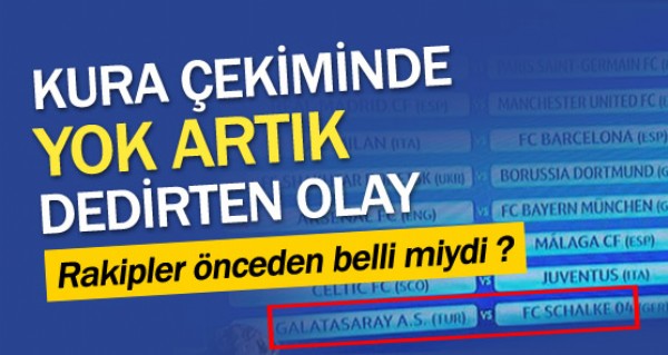 ampiyonlar Ligi kura ekiminde ok olay!